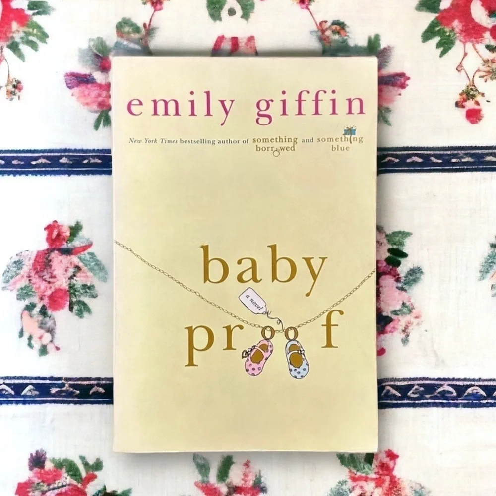 Baby Proof by Emily Giffin Paperback Book